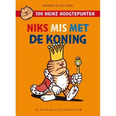 Windig en de Jong - Heinz Niks mis met de Koning